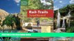Buy NOW  Rail-Trails Southeast: Alabama, Florida, Georgia, Louisiana, Mississippi, North and South