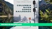 Big Sales  Columbia River Gorge Railroads (Images of Modern America)  Premium Ebooks Best Seller