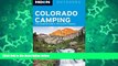Buy NOW  Moon Colorado Camping: The Complete Guide to Tent and RV Camping (Moon Outdoors)  READ