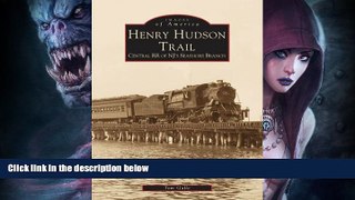 Deals in Books  Henry Hudson Trail: Central RR of NJ s Seashore Branch (Images of America: New