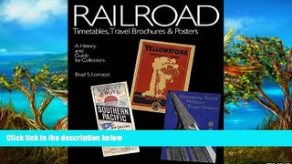 Big Sales  Railroad Timetables, Travel Brochures and Posters: A History and Guide for Collectors