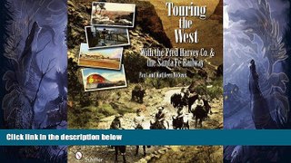 Buy NOW  Touring the West: With the Fred Harvey Co.   the Santa Fe Railway  Premium Ebooks Best