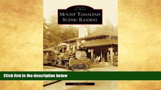 Buy NOW  Mount Tamalpais Scenic Railway, CA (IOR) (Images of Rail)  Premium Ebooks Best Seller in