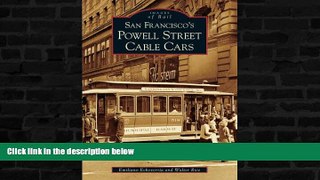 Deals in Books  San Francisco s Powell Street Cable Cars (Images of Rail)  Premium Ebooks Online