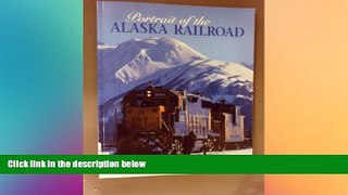 Buy NOW  Portrait of the Alaska Railroad  Premium Ebooks Online Ebooks