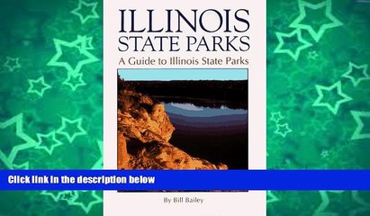 Download Video: Deals in Books  Illinois State Parks: A Guide to Illinois State Parks  Premium Ebooks Online Ebooks