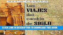 [PDF] Los viajes del cambio de siglo (1): Egipto (Spanish Edition) Full Collection