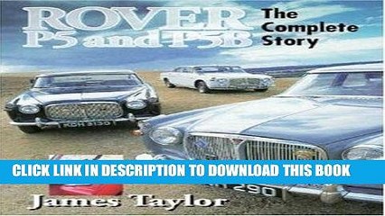 [PDF] FREE Rover P5 and P5B: The Complete Story (Complete Story Series) [Read] Full Ebook