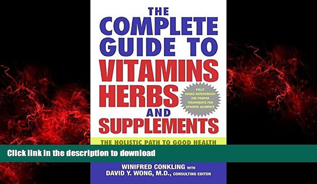 Best book  The Complete Guide to Vitamins, Herbs, and Supplements: The Holistic Path to Good