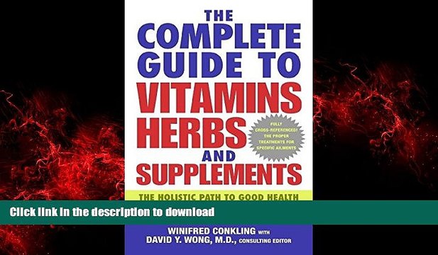 Best book The Complete Guide to Vitamins, Herbs, and Supplements: The Holistic Path to Good