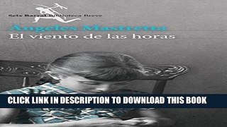 [PDF] El viento de las horas (Spanish Edition) Full Collection