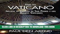 [PDF] GuÃ­a del Vaticano: Incluye la BasÃ­lica de San Pedro y los Museos Vaticanos (Spanish