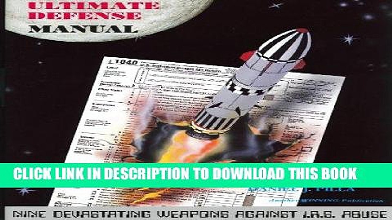 [PDF] Taxpayers  Ultimate Defense Manual: Nine Devastating Weapons Against I.R.S. Abuse Popular