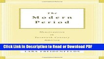 Read The Modern Period: Menstruation in Twentieth-Century America Free Books