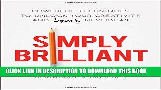 [PDF] Simply Brilliant: Powerful Techniques to Unlock Your Creativity and Spark New Ideas Full