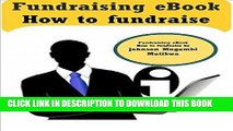 [PDF] Mobi Fundraising eBook: How to fundraise (Fundraising series Book 1) Full Download