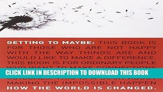 [PDF] Mobi Getting to Maybe: How the World Is Changed Full Online