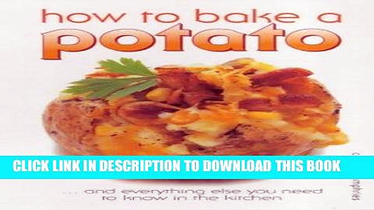[PDF] FREE How to Bake a Potato [Read] Full Ebook