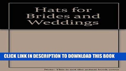 [PDF] FREE Hats for Brides   Weddings [Download] Full Ebook