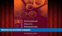 Best books  Integrative Health Promotion: Conceptual Bases For Nursing Practice online to buy
