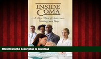 Read books  Inside Coma: A New View of Awareness, Healing, and Hope online to buy