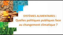 Systèmes alimentaires : quelles politiques publiques face au changement climatique ?