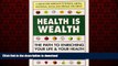 Best book  Health Is Wealth: How to Enrich Your Life and Your Health online pdf