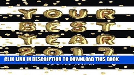 [PDF] Your Best Year 2017: Productivity Workbook and Creative Business Planner Full Online