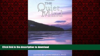 Best book  The Quiet Mind: Techniques for Transforming Stress online