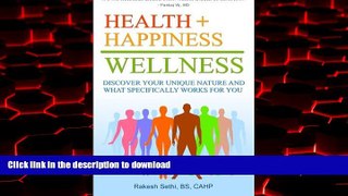 Buy book  Health + Happiness = Wellness: Discover Your Unique Nature and What Specifically Works