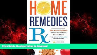 Best books  Home Remedies RX: DIY Prescriptions When You Need Them Most online for ipad