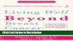 [PDF] Living Beyond Breast Cancer: A Survivor s Guide for When Treatment Ends and the Rest of Your