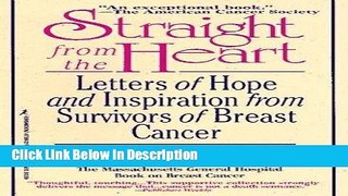 [Download] Straight From The Heart: Letters of Hope and Inspiration from Survivors of Breast
