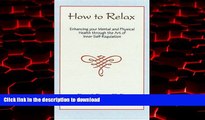 Buy book  How to Relax: Enhancing your Mental and Physical Health through the Art of Inner