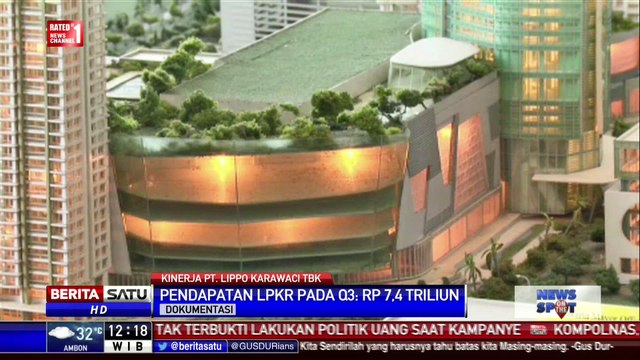 Pendapatan Lippo Karawaci Tbk di Kuartal III Rp 7,4 Triliun