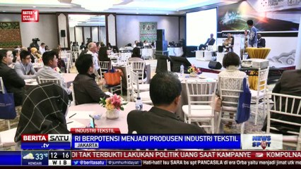 Indonesia Berpotensi Menjadi Produsen Industri Tekstil
