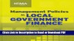 Read Management Policies in Local Government Finance (Municipal Management Series) Free Books