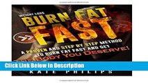 [PDF] weight loss: Burn Fat FAST: A proven and step by step method to burn fat fast and get the