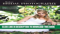 [PDF] FREE Modern Bridal Photography Techniques: Portraits from Brett Florens Teach You How [Read]