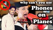 why can't you use phones on planes? Explaiened The Truth About Phone use on Planes