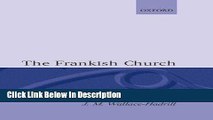 [Download] The Frankish Church (Oxford History of the Christian Church) [Download] Full Ebook