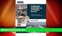 Big Deals  Turkish Waters   Cyprus Pilot: A Yachtsman s Guide to the Mediterranean and Black Sea