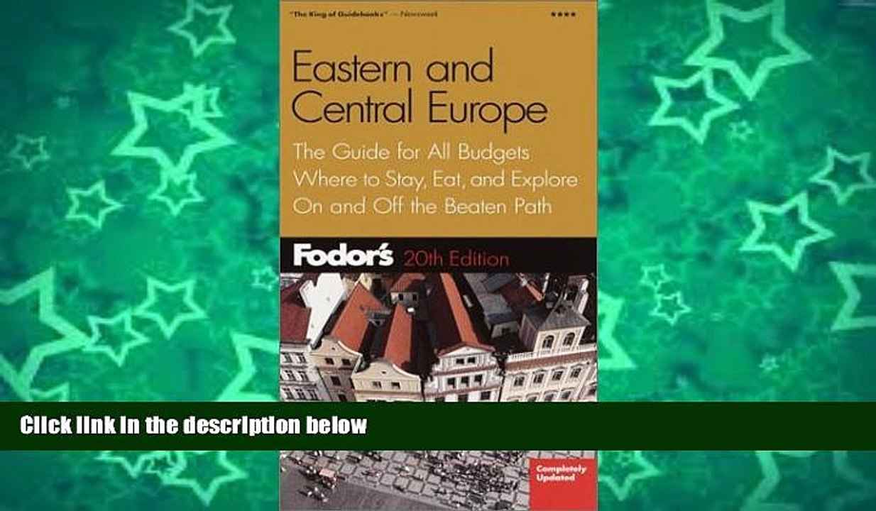 Deals in Books  Fodor s Eastern and Central Europe, 20th Edition: The Guide for All Budgets, Where