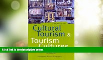Big Deals  Cultural Tourism   Tourism Cultures: The Business of Mediating Experiences in