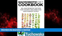 Buy book  Macrobiotic Diet Cookbook: 50  Macrobiotic Recipes for Holistic Wellness and High Energy