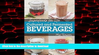 Buy book  Superfoods for Life, Cultured and Fermented Beverages: Heal digestion - Supercharge Your
