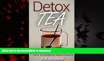 liberty books  Detox Tea: 17 Detox Tea Recipes for Natural Cleansing (Lose Weight, Improve Skin,