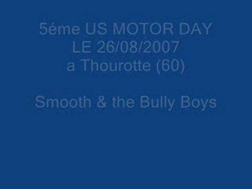 Motor day Smooth & the Bully Boys