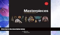 Big Deals  Masterpieces of the British Museum  Best Seller Books Most Wanted