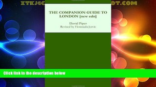 Big Deals  The Companion Guide to London [new edn] (Companion Guides)  Full Read Most Wanted